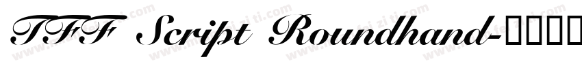 TFF Script Roundhand字体转换